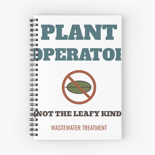 Item preview, Plant Operator Not the Leafy Kind Wastewater Treatment designed and sold by HenAndHeller.