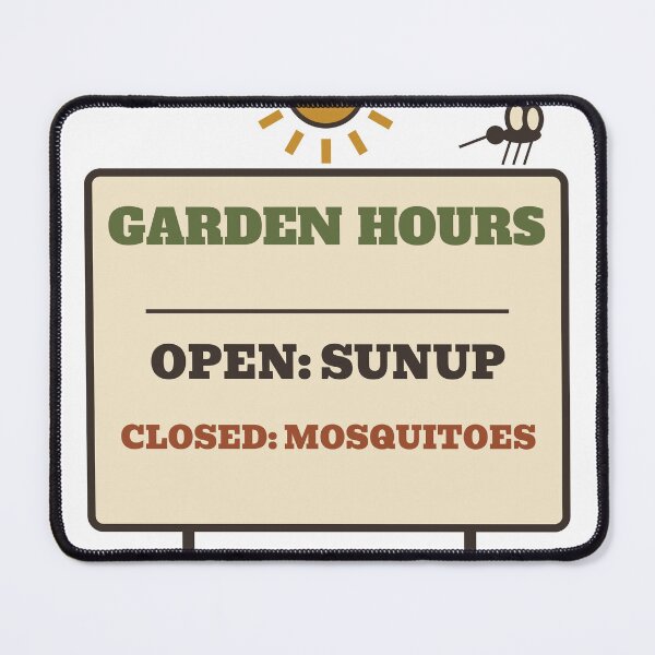 Item preview, Garden Hours Sunup to Mosquitoes Funny Gardening designed and sold by HenAndHeller.