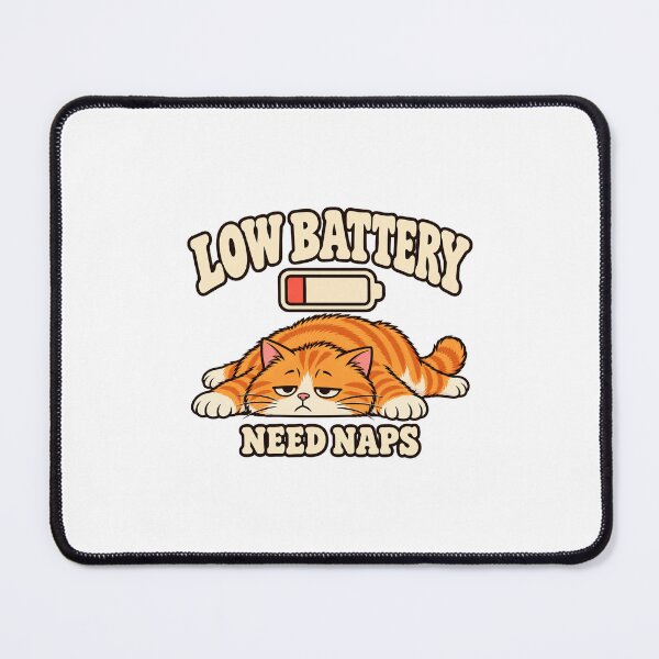Item preview, Low Battery Need Naps Sleepy Cat designed and sold by FujinStore24.