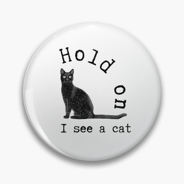 Item preview, Hold on I see a cat designed and sold by alczar.
