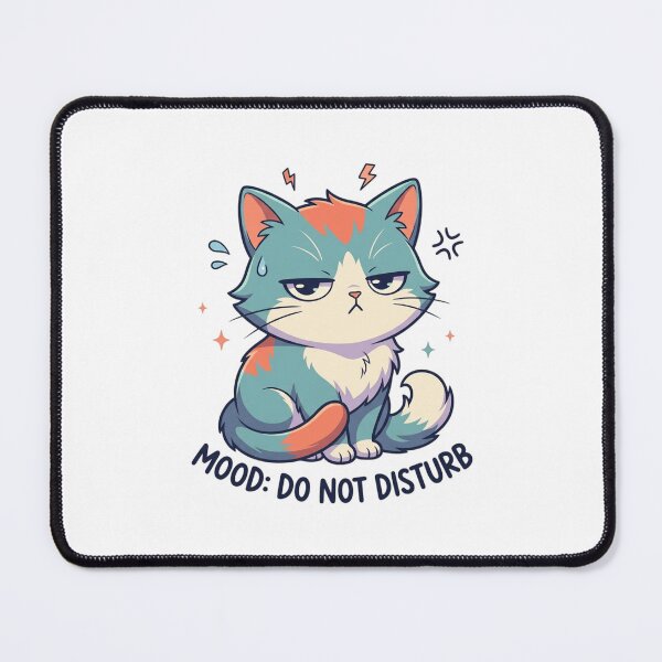 Item preview, Mood Do Not Disturb Grumpy Cat Sassy Annoyed Kitty designed and sold by mood-draftsman.