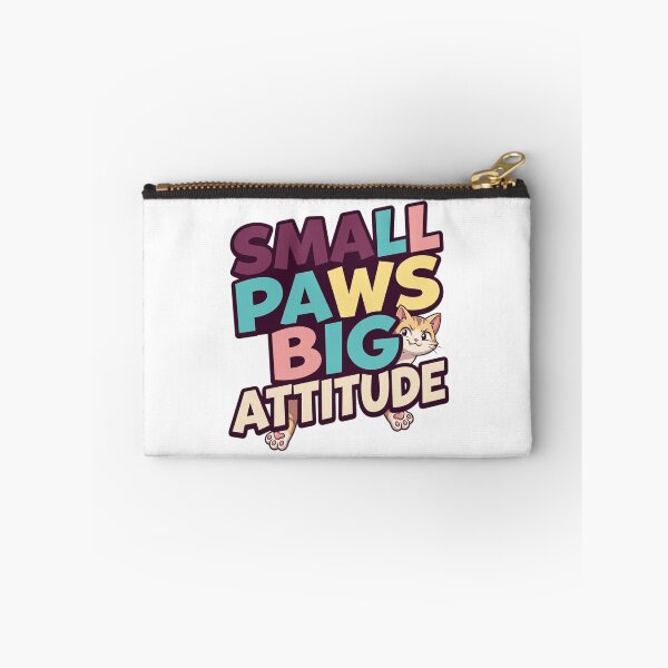 Item preview, Small Paws Big Attitude Sassy Cat Funny Kitty Typography  designed and sold by mood-draftsman.