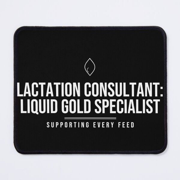 Item preview, Lactation Consultant: Liquid Gold Specialist Nurse Shirt designed and sold by The Tee Collective.