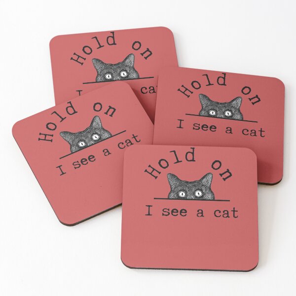 Item preview, Copy of Hold on I see a cat designed and sold by alczar.