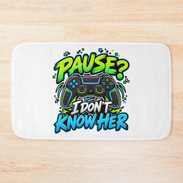 Item preview, Funny Gamer Quote, Pause I Dont Know Her Funny Video Gamer Quote designed and sold by graphic-genie.