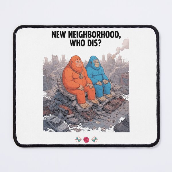 Item preview, New Neighborhood, Who Dis? - Giant Ape Kaiju Apocalypse Chill designed and sold by Whimsy Trail Co.