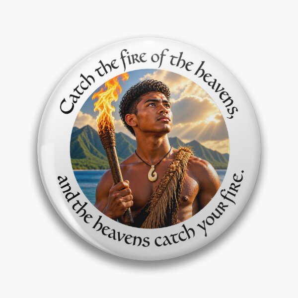 Item preview, Polynesian Joy Proverb - Catch the fire of the heavens | Pacific Art designed and sold by ShakaLife.org.
