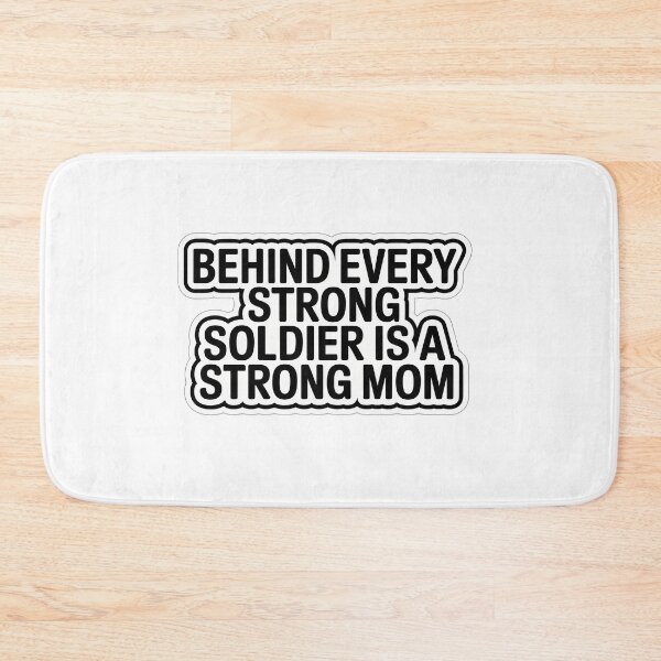 Item preview, Strong Mom Behind the Soldier designed and sold by NiftyWrx.