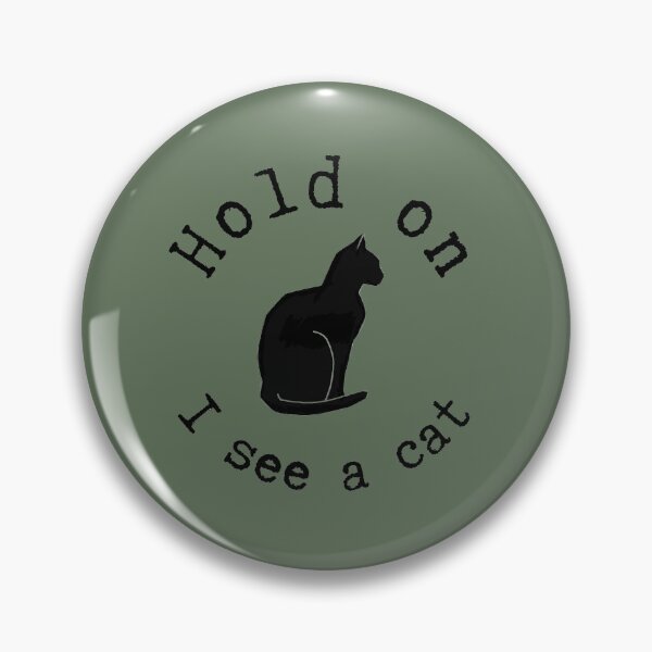 Item preview, Hold on I see a cat designed and sold by alczar.