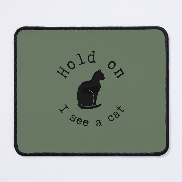 Item preview, Hold on I see a cat designed and sold by alczar.