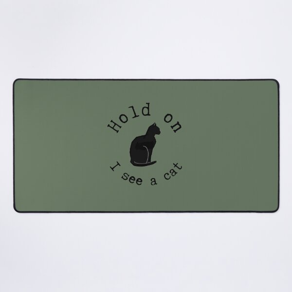 Item preview, Hold on I see a cat designed and sold by alczar.