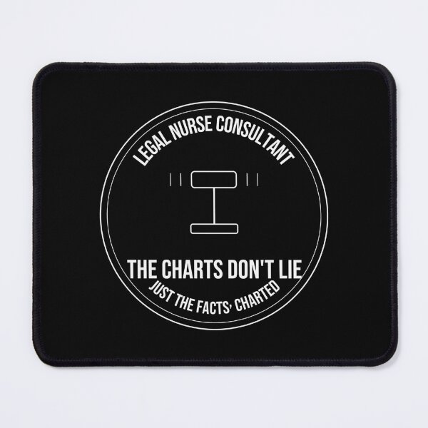 Item preview, Legal Nurse Consultant: The Charts Don't Lie Nurse Shirt designed and sold by The Tee Collective.