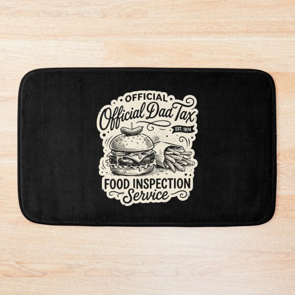 Item preview, Official Dad Tax Est. 1974 Food Inspection Service Funny Father Humor  designed and sold by PopStars1993.