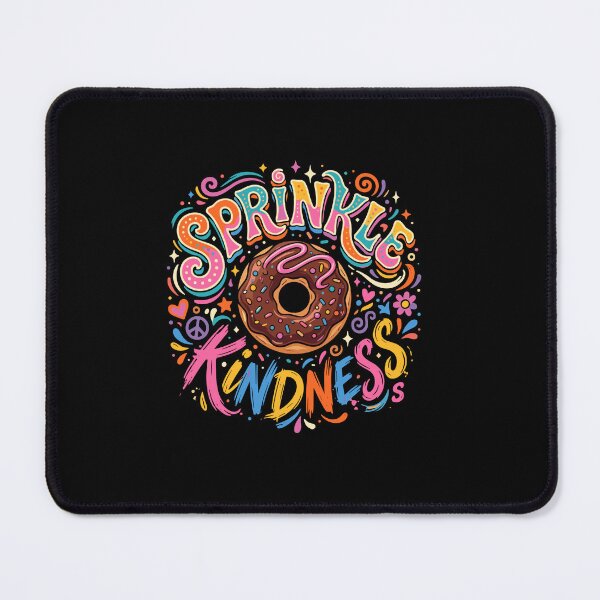 Item preview, Sprinkle Kindness Donut Lover Positive Message designed and sold by PopStars1993.