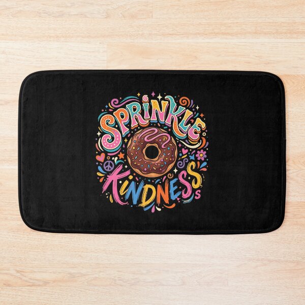 Item preview, Sprinkle Kindness Donut Lover Positive Message designed and sold by PopStars1993.