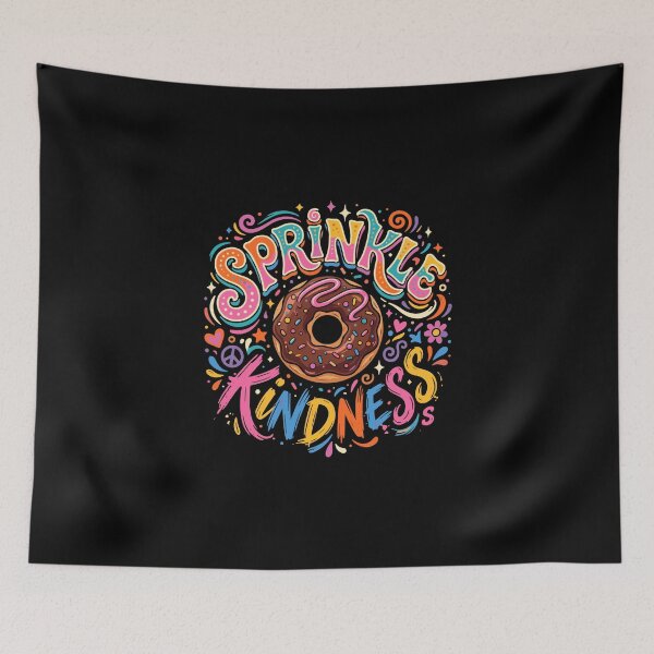 Item preview, Sprinkle Kindness Donut Lover Positive Message designed and sold by PopStars1993.