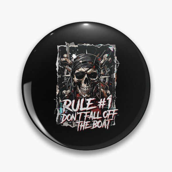 Item preview, Rule #1 Don't Fall Off The Boat Funny Pirate Sailor Boating designed and sold by PopStars1993.