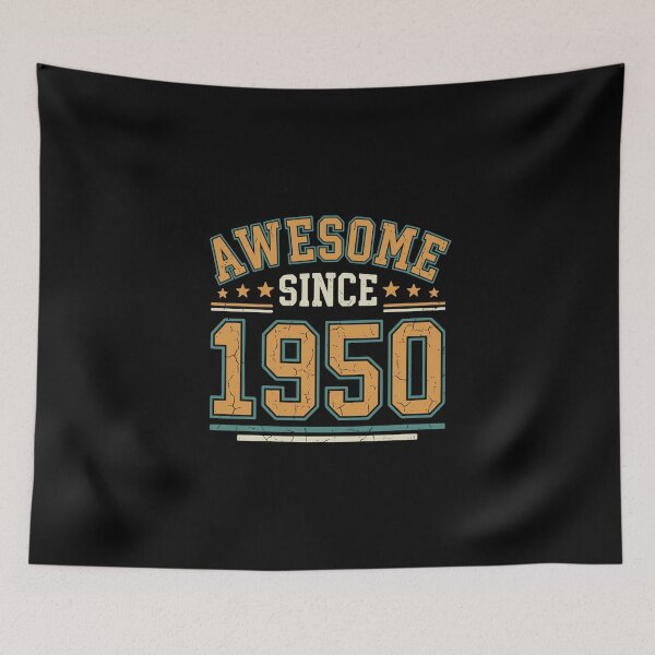 Item preview, Awesome Since 1950 Birthday Born 1950 Vintage Year designed and sold by PopStars1993.