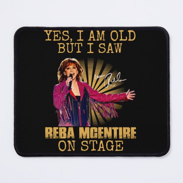 Item preview, Yes I'm Old But I Saw Reba Mcentire On Stage designed and sold by Jessicalcl.