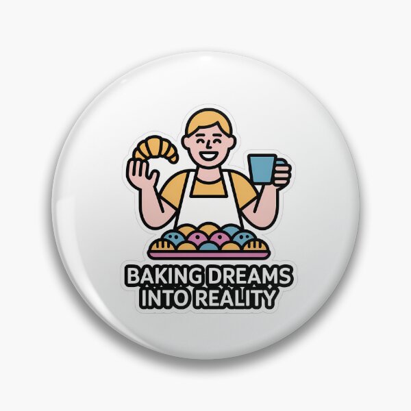Item preview, Baking Dreams into Reality designed and sold by NiftyWrx.