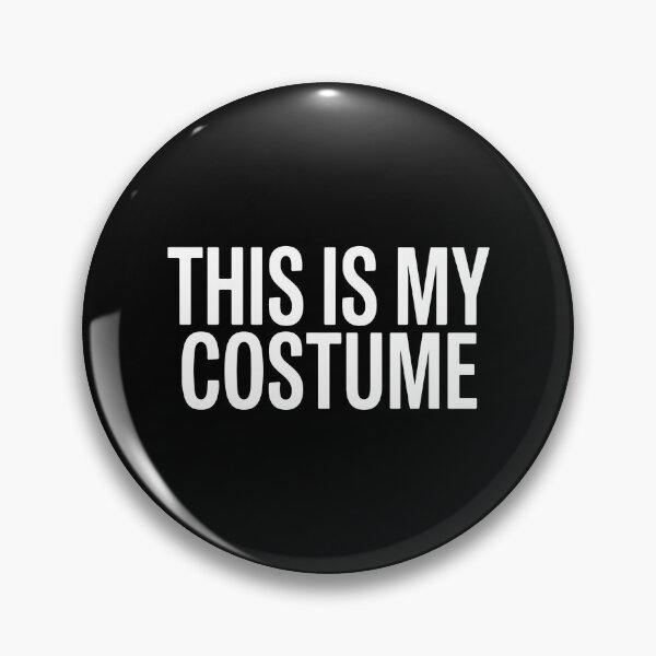 Item preview, This Is My Costume Halloween Sarcasm Easy Party Minimalist designed and sold by PopStars1993.