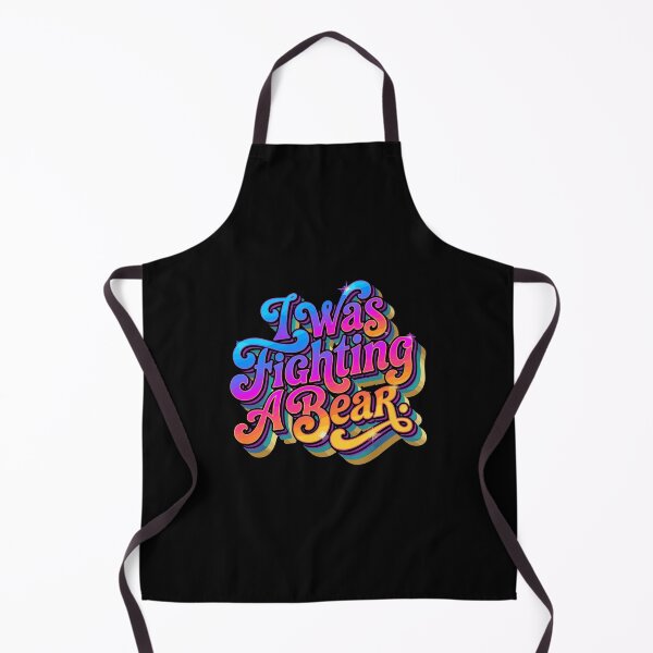 Item preview, I Was Fighting A Bear Funny Sarcastic Excuse Humorous Quote designed and sold by PopStars1993.