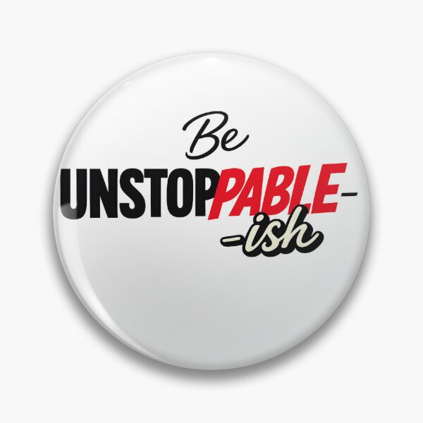 Item preview, Be Unstoppable‑ish – Motivational Typography Design with Minimal Graphics designed and sold by EdgeSphere.