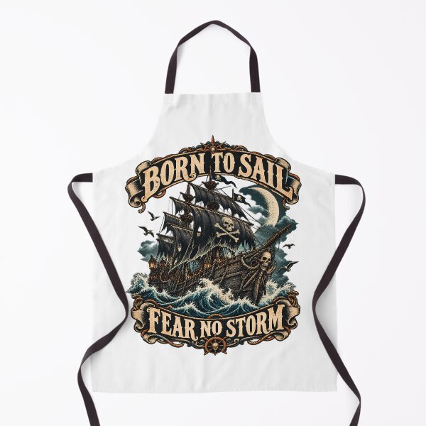 Item preview, Born to Sail - Fear No Storm Pirate Ship Artwork designed and sold by ZayCreates.