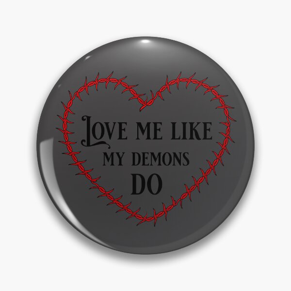 Item preview, Love me like my Demons do designed and sold by Hallows03.