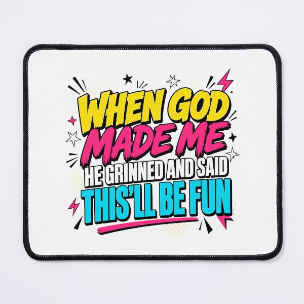 Item preview, When God Made Me Fun Quote designed and sold by BalanceWithSara.