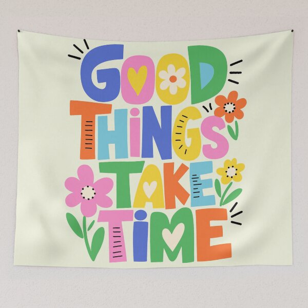 Item preview, Good things take time designed and sold by MegDexShop.