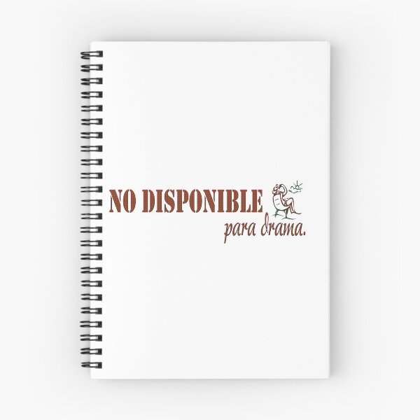 Item preview, No diponible para drama - Spanish quote designed and sold by Yamy Morrell Art and Design.