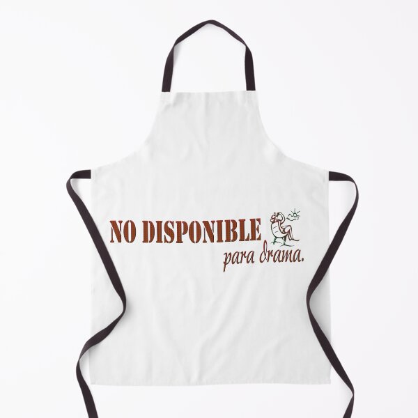 Item preview, No diponible para drama - Spanish quote designed and sold by Yamy Morrell Art and Design.
