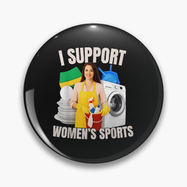 Item preview, I Support Women'S Sports Housework designed and sold by VictoriaCurry7.