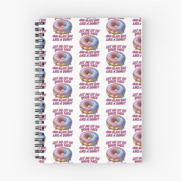 Item preview, Glaze You Like A Donut Funny Adult Humor Pastry Graphic designed and sold by YasuoShop.