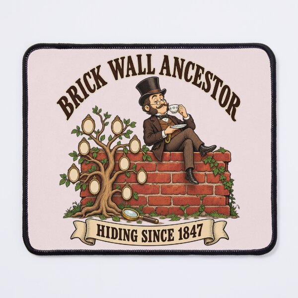 Item preview, Brick Wall Ancestor Hiding Since 1847 – Funny Genealogy Family History designed and sold by Fanverse Merchandise.