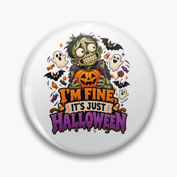 Item preview, I’m Fine It’s Just Halloween – Funny Spooky Zombie Halloween designed and sold by Pixanova.