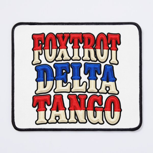 Item preview, FOXTROT DELTA TANGO FDT Art designed and sold by ArtDesignTp.