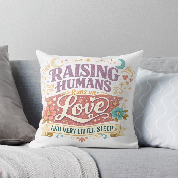 Item preview, Raising Humans Runs on Love and Very Little Sleep Funny Mom Quote Art designed and sold by inkoutninja.
