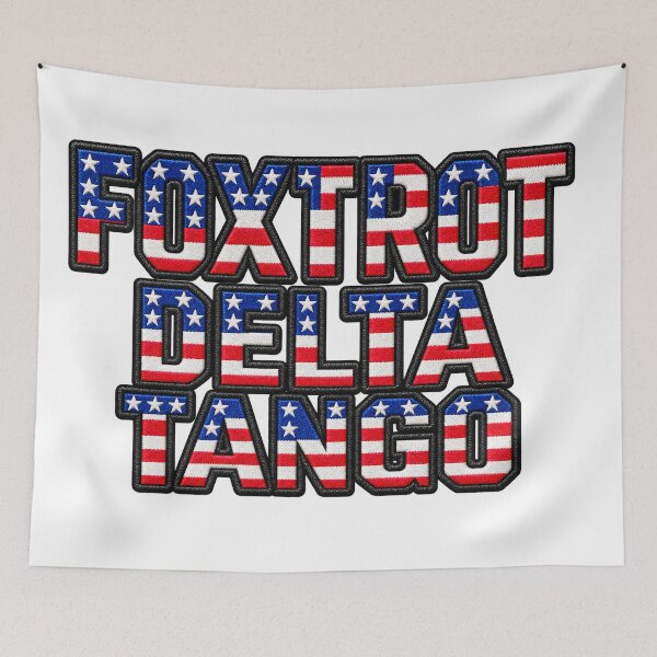 Item preview, Bold FOXTROT DELTA TANGO FDT Art designed and sold by ArtDesignTp.