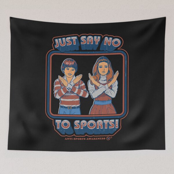 Item preview, Say No To Sports designed and sold by GiovanniLeverat.