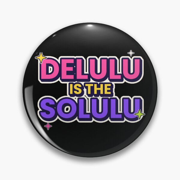 Item preview, Delulu Is The Solulu Funny Gen Z Slang Quote designed and sold by jaissaurabh.