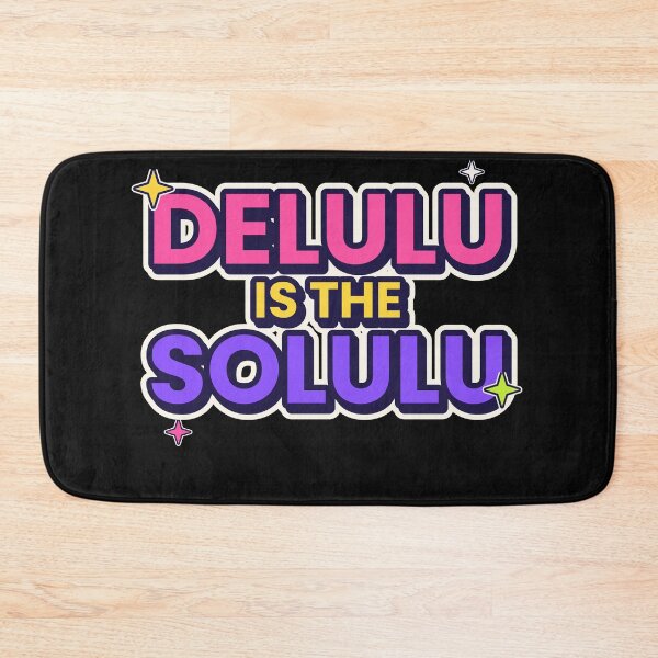 Item preview, Delulu Is The Solulu Funny Gen Z Slang Quote designed and sold by jaissaurabh.