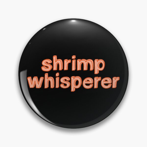 Item preview, Shrimp Whisperer designed and sold by IHateDumplings.