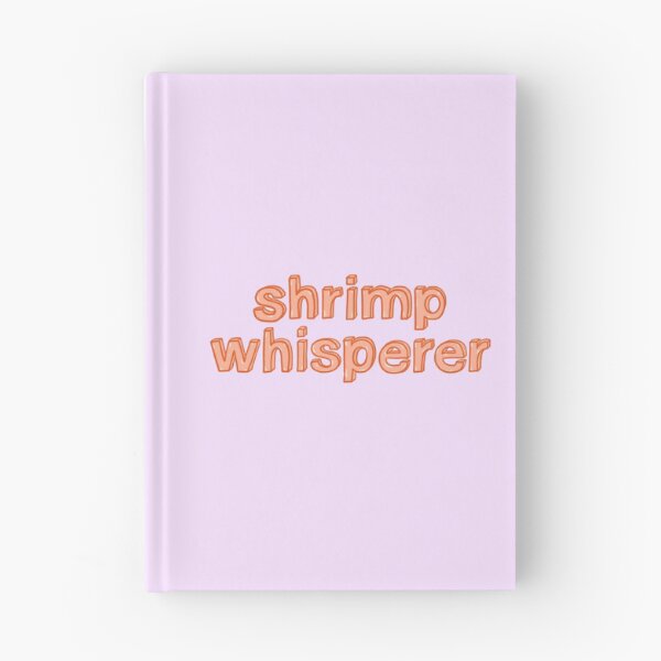 Item preview, Shrimp Whisperer designed and sold by IHateDumplings.
