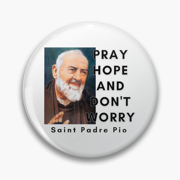 Item preview, St. Padre Pio Pray Hope and Don't Worry Catholic Saint designed and sold by geronkagogo.