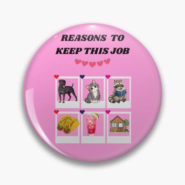 Item preview, Reasons To Keep This Job Funny Sarcastic Dog Cat Taco Quote designed and sold by DontCareClub.