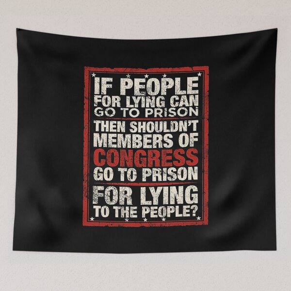 Item preview, Members Of Congress Go To Prison For Lying Vintage Political Satire Graphic designed and sold by TheHellIWontSh.