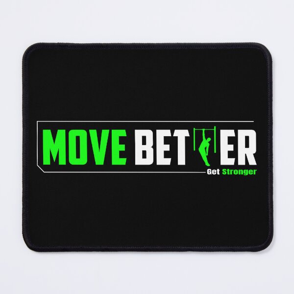 Item preview, Move Better. Get Stronger. designed and sold by TheFineShirt.