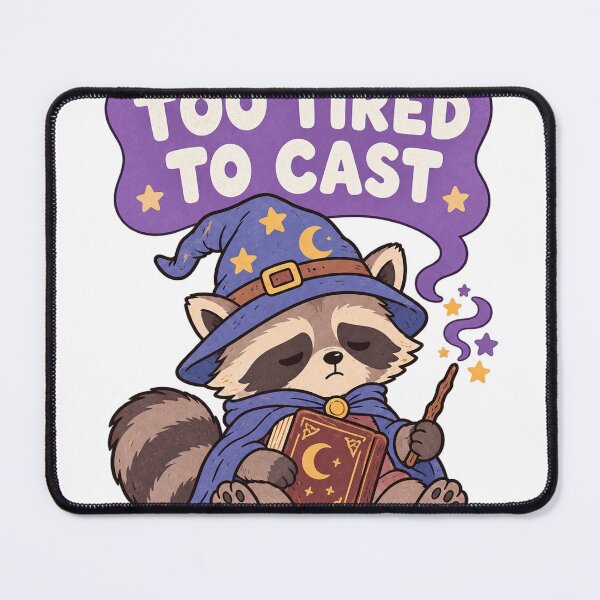 Item preview, Too Tired To Cast Tired Raccoon Wizard Magician RPG designed and sold by LongIslandDesgn.